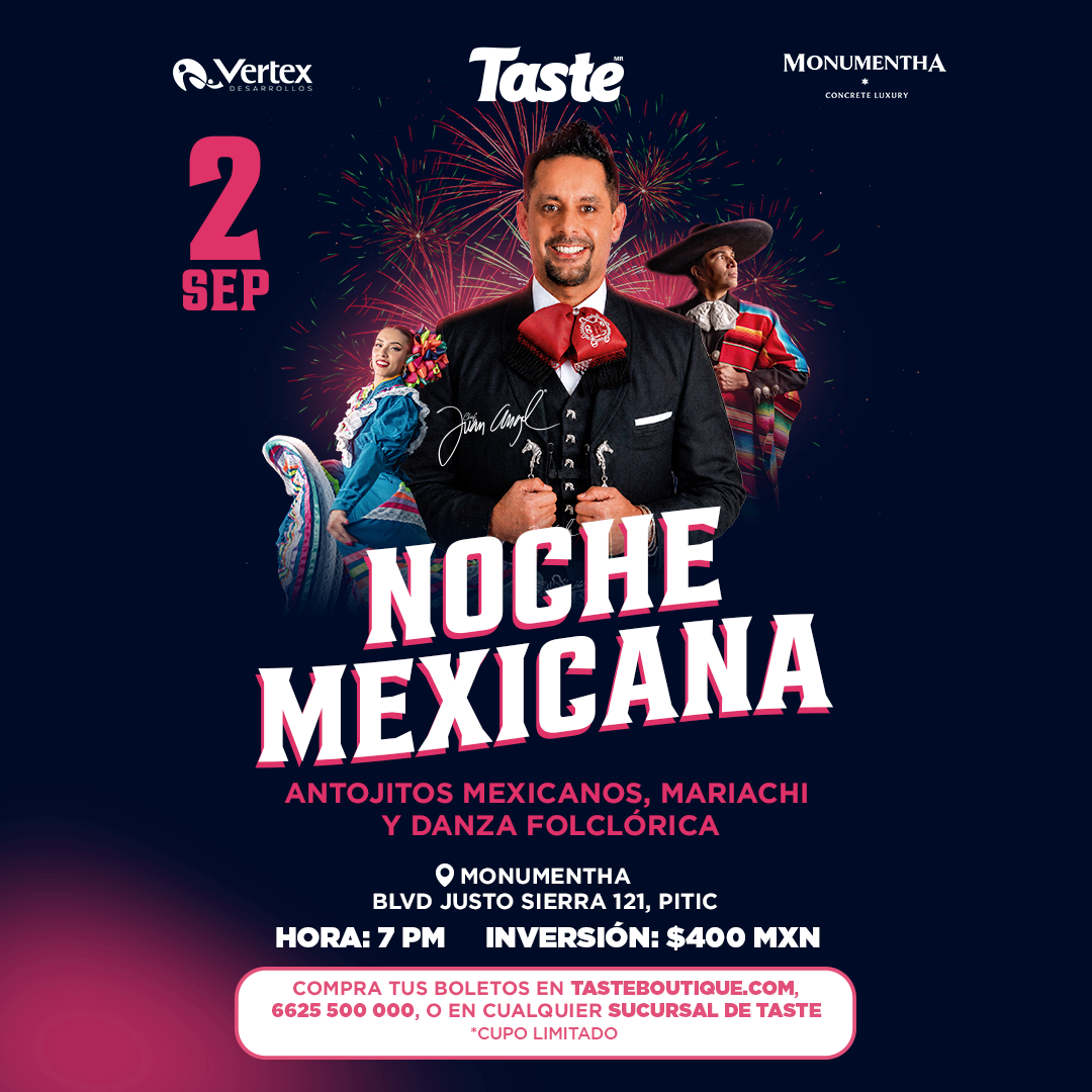 ¡NOCHE MEXICANA CON TASTE!